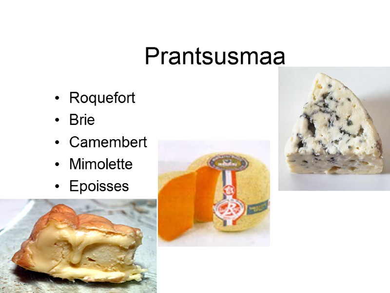 Prantsusmaa Roquefort Brie Camembert Mimolette Epoisses Prantsusmaa Roquefort Brie Camembert Mimolette Epoisses